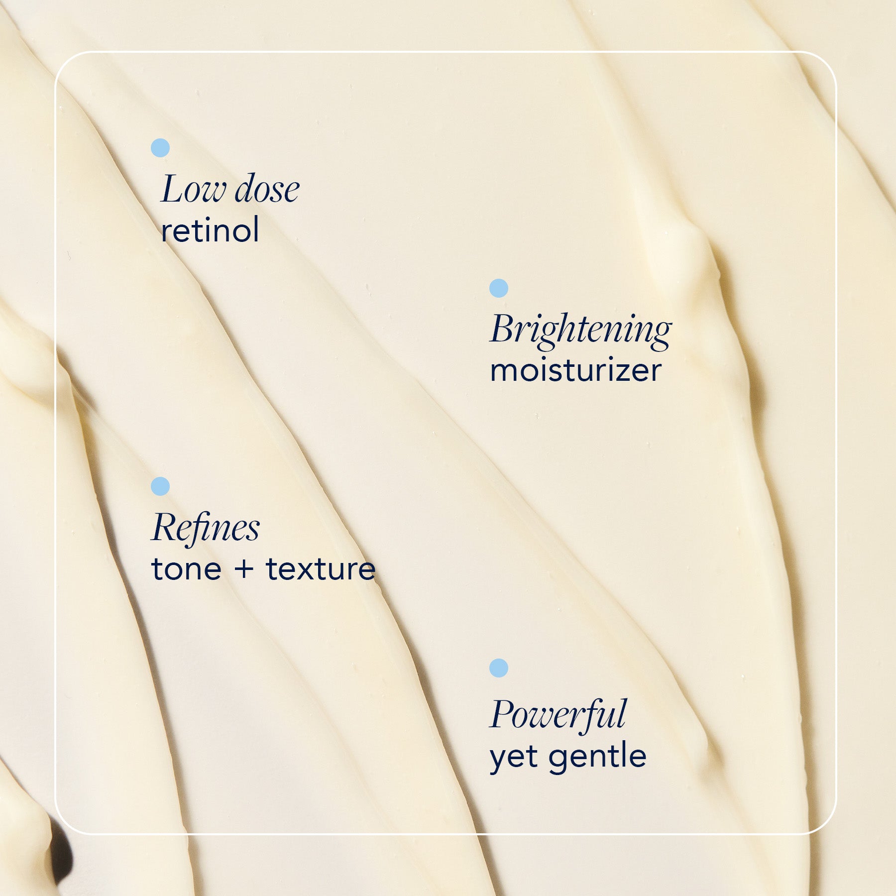 texture shot close up with benefits callouts
